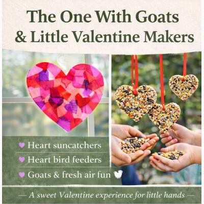 The One with Goats & Little Valentine Makers