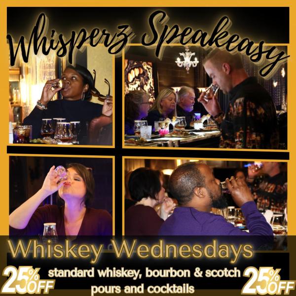 Whisperz Whiskey Wednesdays
