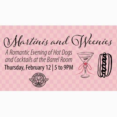 Martinis + Weenies