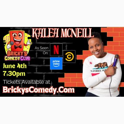 Kalea McNeill @ Bricky's Comedy Club