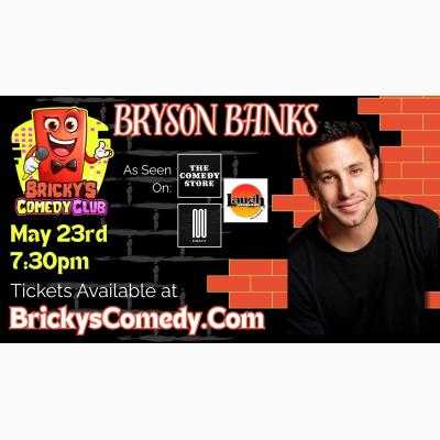 Bryson Banks @ Bricky's Comedy Club