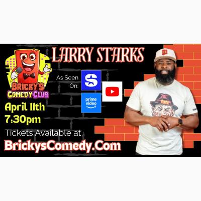 Larry Starks @ Bricky's Comedy Club