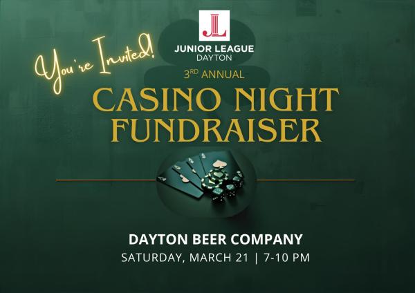 The Junior League of Dayton presents the 3rd Annual Casino Night Fundraiser