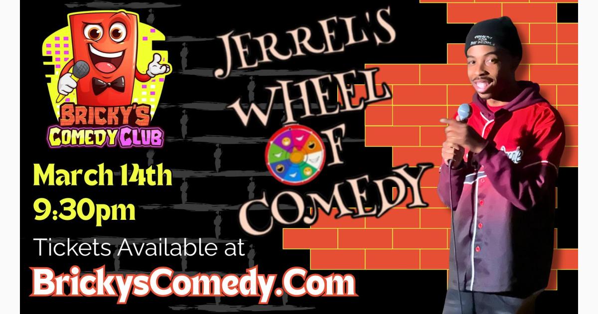 Jerrel's Wheel of Comedy @ Bricky's Comedy Club