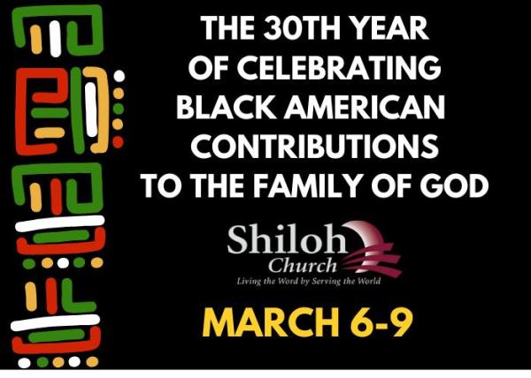 The 30th Year of Celebrating Black American Contributions to the Family of God