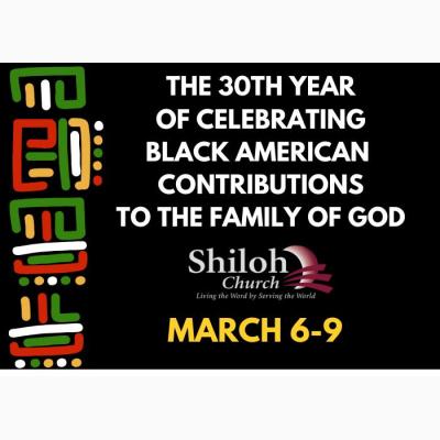 THE 30TH YEAR OF CELEBRATING BLACK AMERICAN CONTRIBUTIONS TO THE FAMILY OF GOD