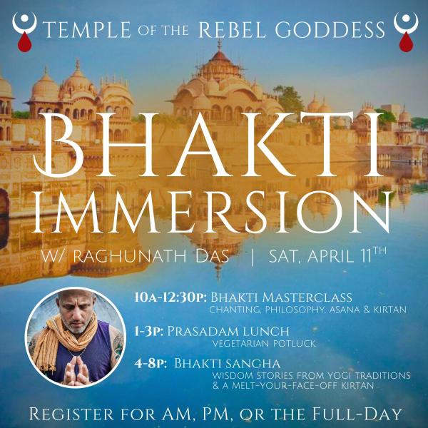 Bhakti Immersion Day Retreat w/ Raghunauth Das