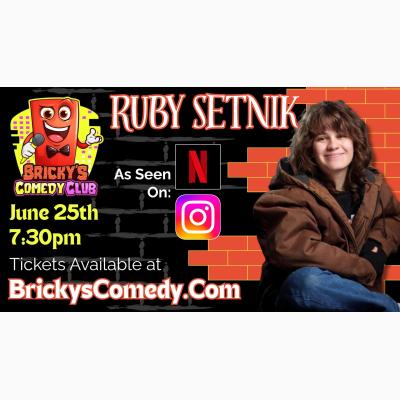 Ruby Setnik @ Bricky's Comedy Club