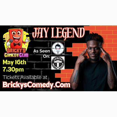 Jay Legend @ Bricky's Comedy Club
