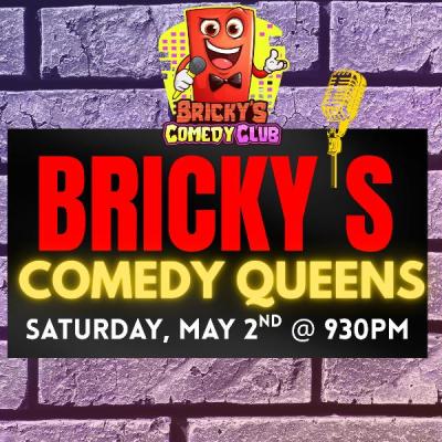 Bricky's Comedy Queens