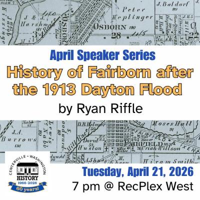 Centerville-Washington History April Speaker Series Program