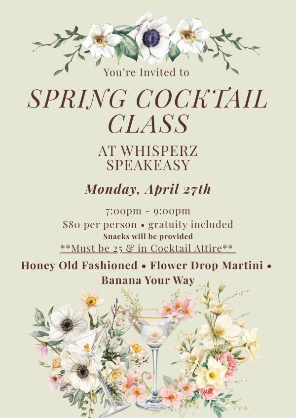 Spring Cocktail Class: Ticketed Event