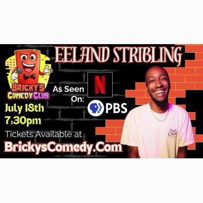 Eeland Stribling @ Bricky's Comedy Club
