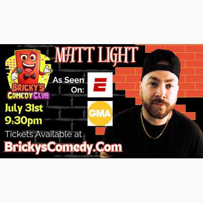 Matt Light @ Bricky's Comedy Club