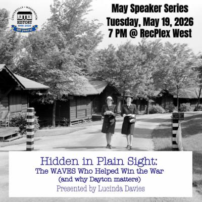 Centerville-Washington History May Speaker Series Program