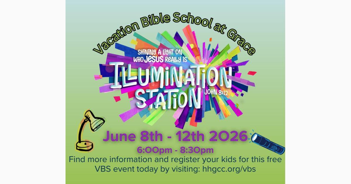 VBS 2026 at Grace | Illumination Station