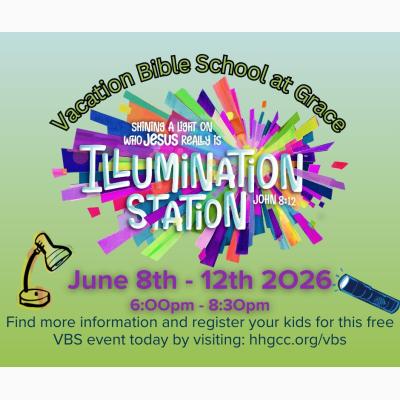VBS 2026 at Grace | Illumination Station