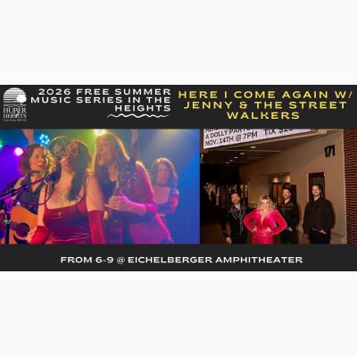 Summer Music Series: Here I Come Again w/ Jenny & The Street Walkers