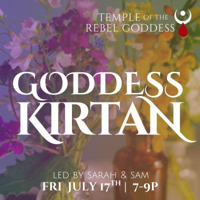 Goddess Kirtan led by Sam & Sarah