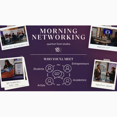 quantum foam studios | Morning Networking: Creatives, Business & Community