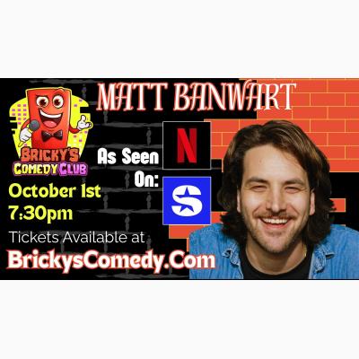 Matt Banwart @ Bricky's Comedy Club