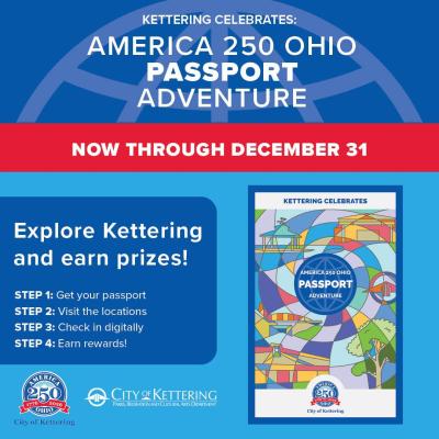 Kettering Celebrates: America 250 Ohio Passport Adventure