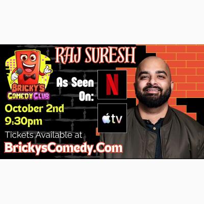 Raj Suresh @ Bricky's Comedy Club