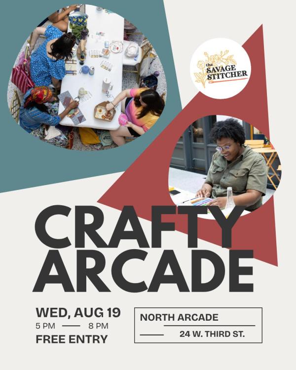 August Crafty Arcade with The Savage Stitcher