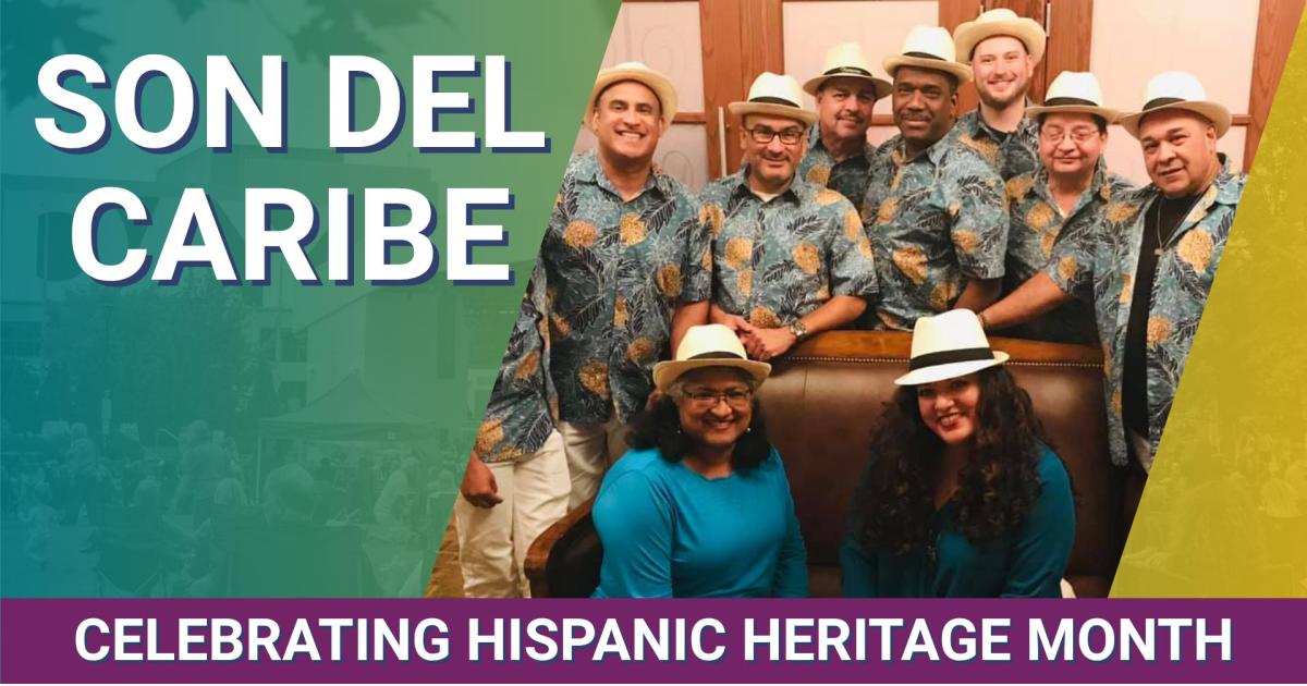 Celebrating Hispanic Heritage Month w/ Son del Caribe