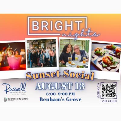 Big Brothers Big Sisters: Annual Bright Nights Sunset Social Hour