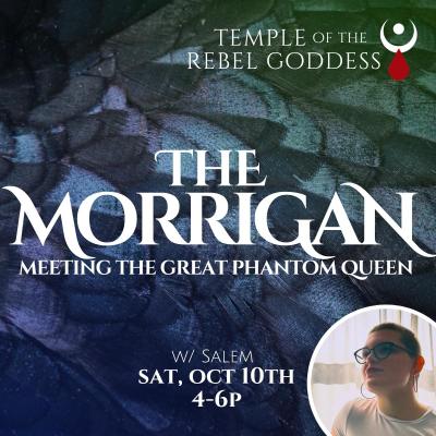 The Morrigan - Meeting the Great Phantom Queen