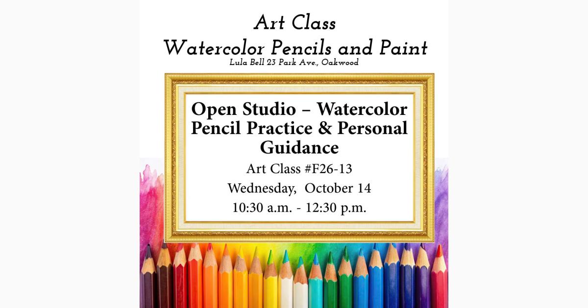 Lula Bell Art Class - Open Studio – Watercolor Pencil Practice & Personal Guidance