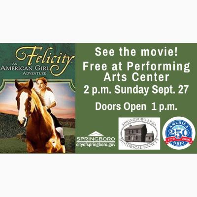 Free Movie at the PAC "Felicity: An American Girl Adventure"
