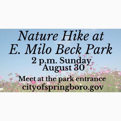 Nature Hike at E. Milo Beck Park