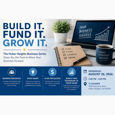 Huber Heights Business Series: Business Resources and Steps to Starting a Business