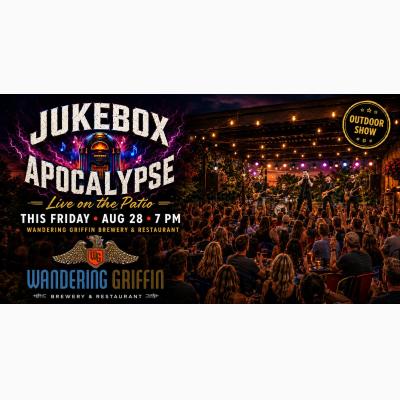 Jukebox Apocalypse LIVE @ Wandering Griffin FRIDAY Aug 28