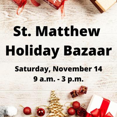 St. Matthew Holiday Bazaar