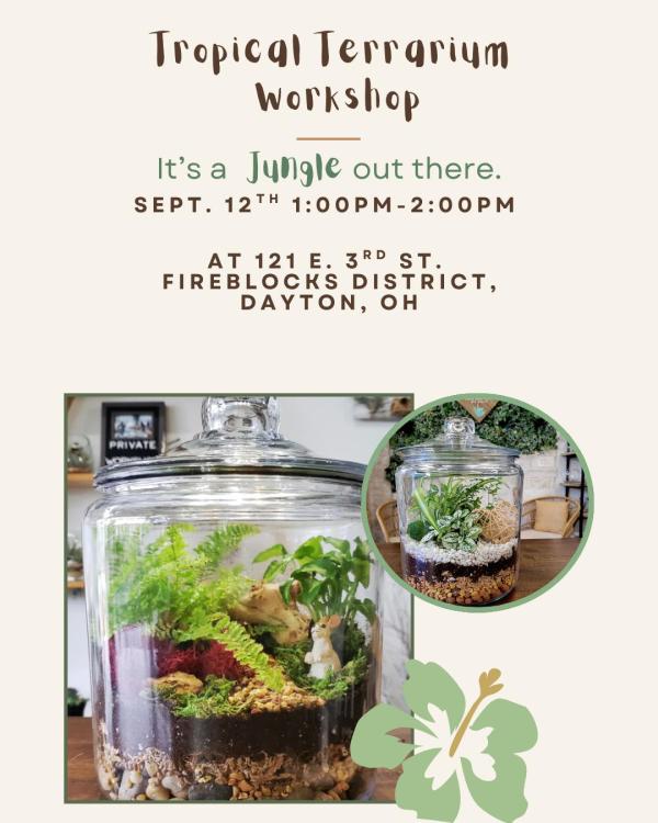 Tropical Terrarium Workshop