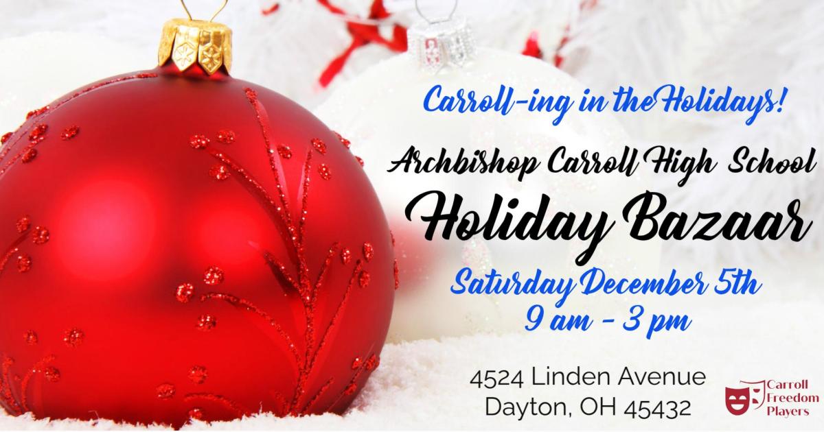 Holiday Bazaar at Carroll High School