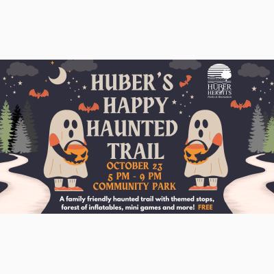 Huber's Happy Haunted Trail