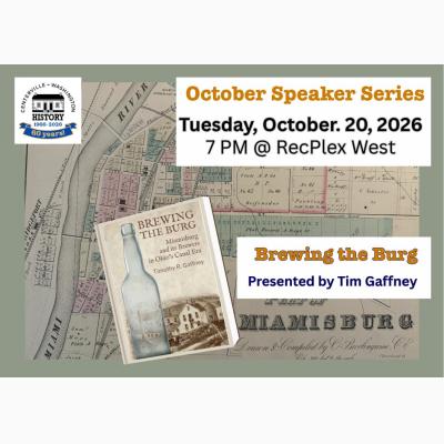 Centerville-Washington History October Speaker Series Program