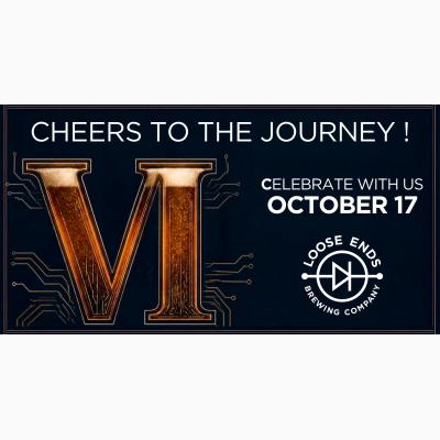 Version VI: Loose Ends Brewing’s Six-Year Anniversary Celebration
