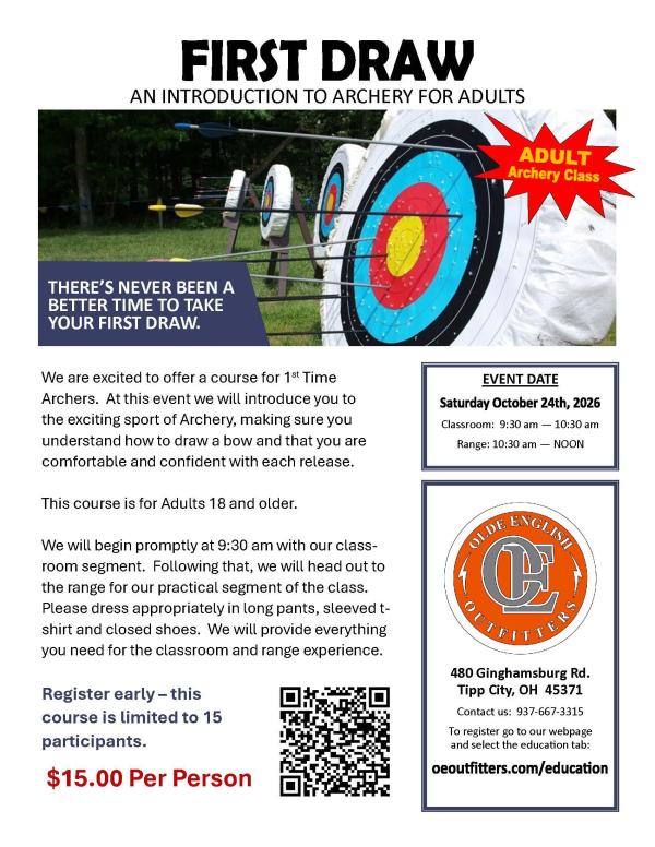 First Draw - Archery (18+) at Olde English Outfitters.