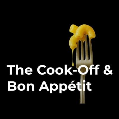 The Cook-Off & Bon Appétit