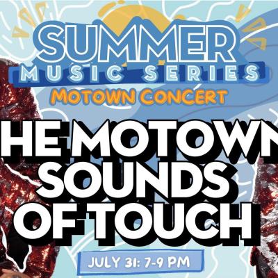 Motown Concert with The Motown Sounds of Touch