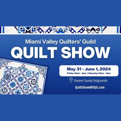 Miami Valley Quilt Show