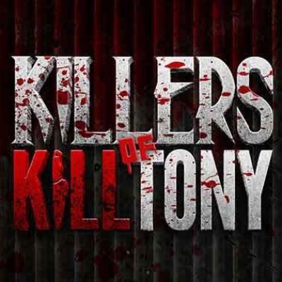 Killers Of Kill Tony