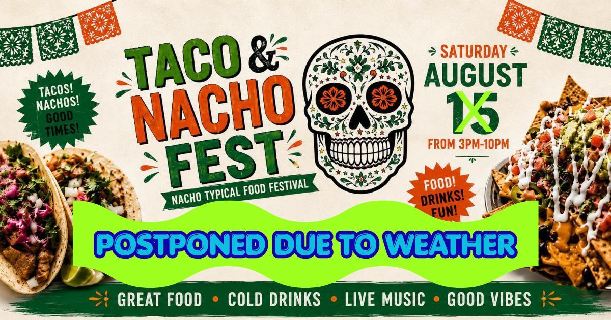 Taco & Nacho Fest