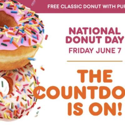 FREE Dunkin' Donuts on National Donut Day!