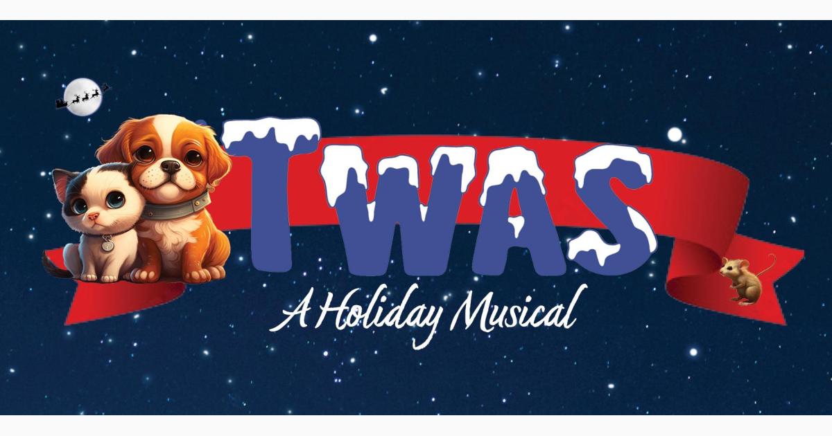 Sinclair Theatre presents ‘Twas: A Holiday Musical